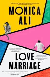 Book Review on Love Marriage by Monica Ali
